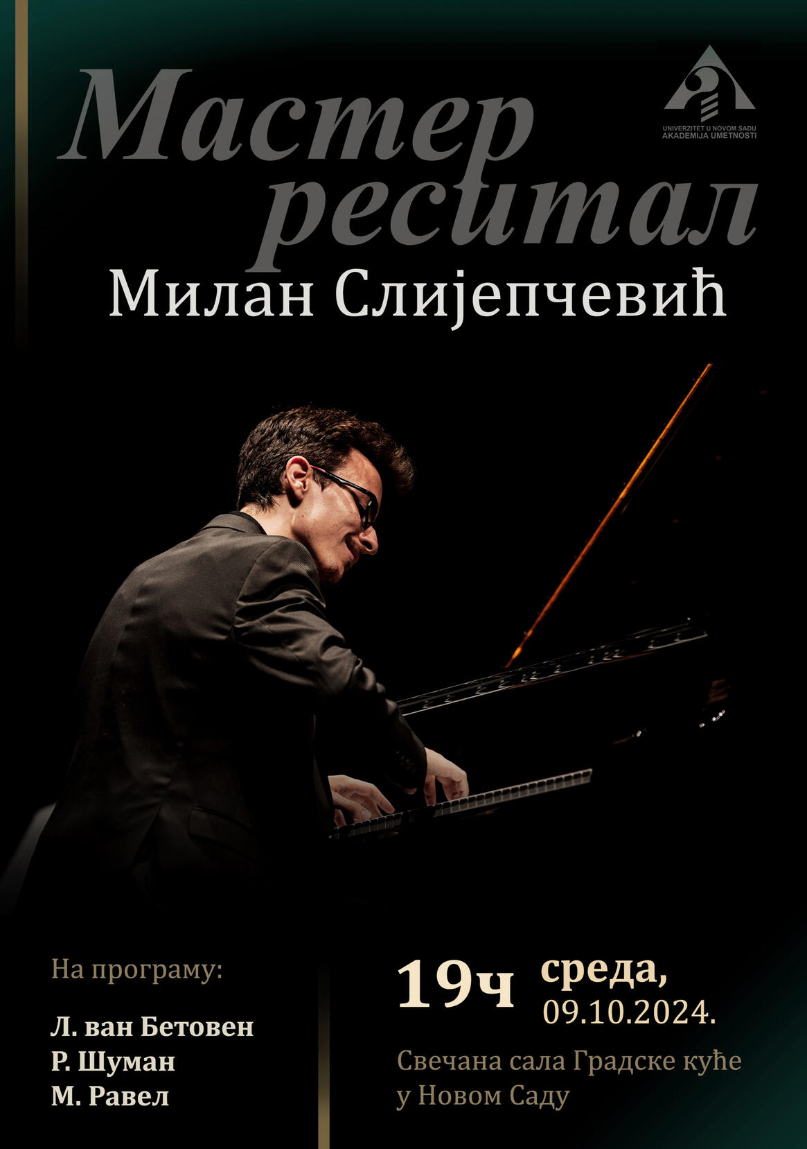 Solo recital Master's degree final recital 09 October 2024 Novi Sad City Hall, Serbia L. van Beethoven R. Schumann M. Ravelㅤㅤㅤㅤㅤㅤㅤㅤㅤㅤㅤㅤㅤㅤㅤㅤㅤㅤㅤㅤㅤㅤㅤㅤㅤㅤㅤㅤㅤㅤㅤㅤㅤㅤㅤㅤㅤ